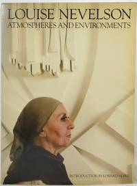 Louise Nevelson: Atmospheres and Environments