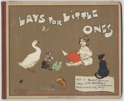 Lays For Little Ones" ... Words by F.E. Weatherly, and G.R. Askwith, Drawings by Dudley Hardy. [Voice and piano]