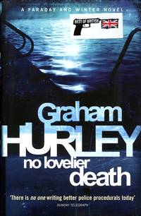 No Lovelier Death (Di Joe Faraday) by Hurley, Graham - 2009