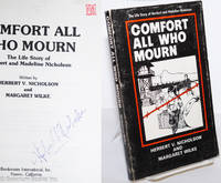 cover of Comfort all who mourn; the life story of Herbert and Madeline Nicholson