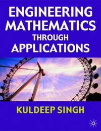 Engineering Mathematics Through Applications