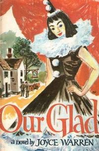 Our Glad: A Novel Joyce Warren