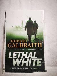 cover of Lethal White (A Cormoran Strike Novel)
