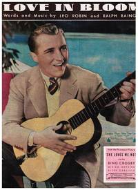 BING CROSBY: LOVE IN BLOOM, IN THE COOL, COOL, COOL OF THE EVENING, JUST AN ECHO IN THE VALLEY