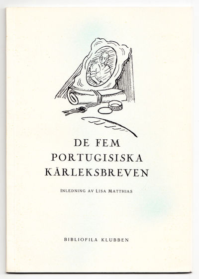 De fem portugisiska kärleksbreven.