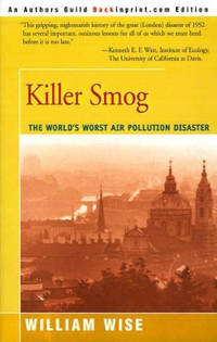Killer Smog: The World's Worst Air Pollution Disaster