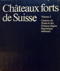 Chateaux forts de Suisse Vol. 2