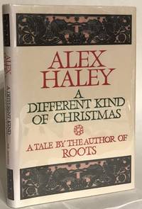 A Different Kind of Christmas. by Haley, Alex - 1988