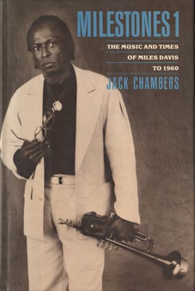MILESTONES 1. The Music and Times of Miles Davis…