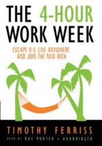 image of The 4-Hour Workweek: Escape 9-5, Live Anywhere, and Join the New Rich
