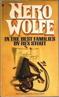 In the Best Families by Rex Stout - 1984