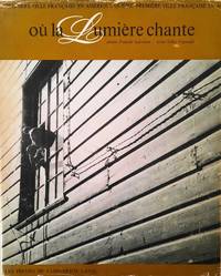 cover of où la Lumière chante. Québec première ville française en Amérique