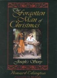 The Forgotten Man of Christmas : Joseph's Story