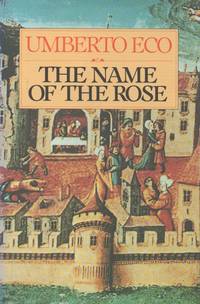 The Name of the Rose by Eco, Umberto - 1983