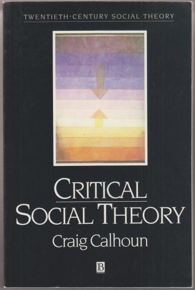 Critical Social Theory. Culture, Differance, and…