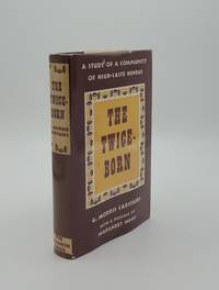 THE TWICE-BORN A Study of High-Caast Hindus by CARSTAIRS G. Morris