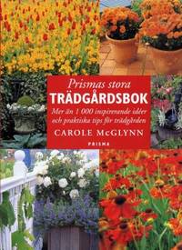 Prismas stora trädgårdsbok. Mer än 1000…