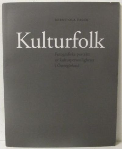 Kulturfolk. Fotografiska porträtt av…