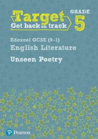 Target Grade 5 Unseen Poetry Edexcel GCSE (9-1) Eng Lit Workbook