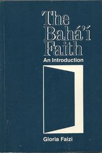 The Baha'i Faith: An Introduction