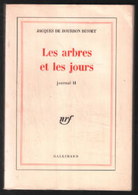 image of Les arbres et les jours ( journal II )