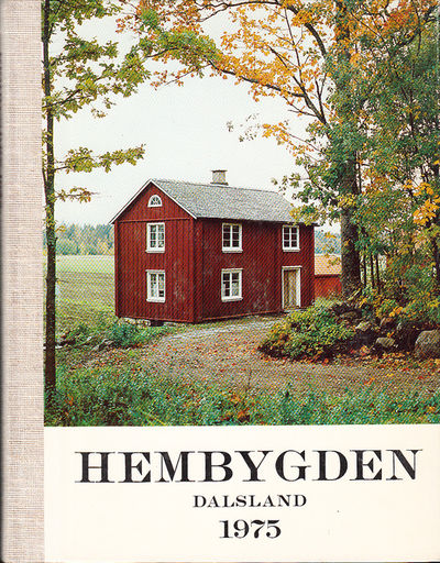 Hembygden 1975. [Utg. av] Dalslands Fornminnes-…