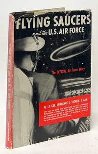 Flying Saucers and the U.S. Air Force; The Official Air Force Story