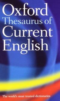 The Oxford Thesaurus of Current English