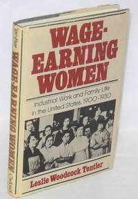 image of Wage-earning women; industrial work and family life in the United States, 1900-1930