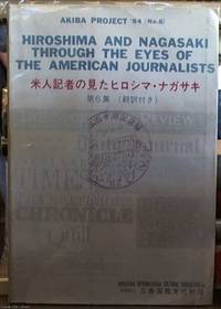 image of Hiroshima and Nagasaki Through the Eyes of the American Journalists
