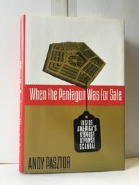 When the Pentagon Was for Sale: Inside America's Biggest Defense Scandal