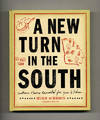 A New Turn In The South  - 1st Edition/1st Printing