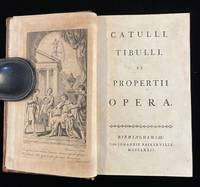 CATULI, TIBULI ET PROPERTII OPERA