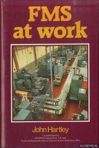 FMS Flexible Manufacturing Systems at Work