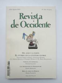 Revista De Occidente Julio Agosto 2010. Del Azar Y La Pasi&oacute;n - 