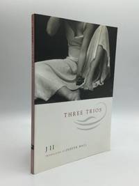 THREE TRIOS: Translated by Judith Hall by J II - 2007