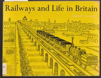 image of Railways and Life in Britain - Aspects of Social and Economic History