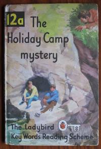 Key Words Reading Scheme 12a The Holiday Camp Mystery