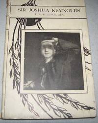 Sir Joshua Reynolds (The Great Artists) by F.S. Pulling - 1945