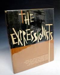 The Expressionist; a Survey of Their Graphic Art