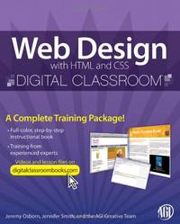 Web Design with HTML and CSS Digital Classroom: (Book and Video Training)