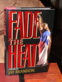 Fade the Heat  - Signed