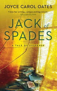 Jack Of Spades by Joyce Carol Oates - Hardcover - from The Saint Bookstore (SKU: A9781784970970)