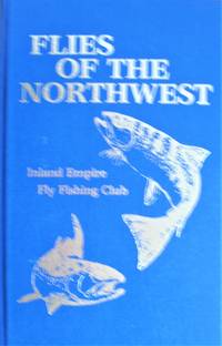 image of Flies of the Northwest. Inland Empire Fly Fishing Club