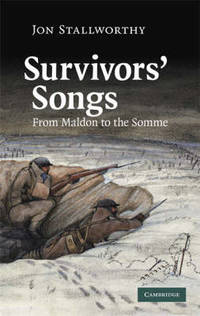 Survivors' Songs: From Maldon to the Somme