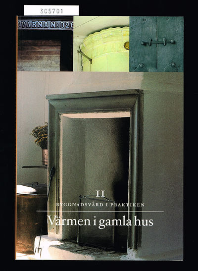 Värmen i gamla hus.