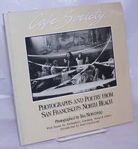 image of Cafe Society: photographs and poetry from San Francisco's North Beach