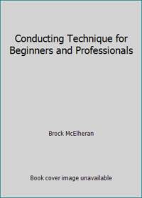 Conducting Technique for Beginners and Professionals
