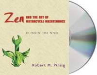 image of Zen and the Art of Motorcycle Maintenance: An Inquiry Into Values