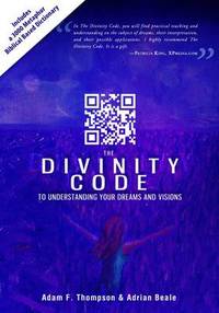 Divinity Code to Understanding Your Dreams and Visions